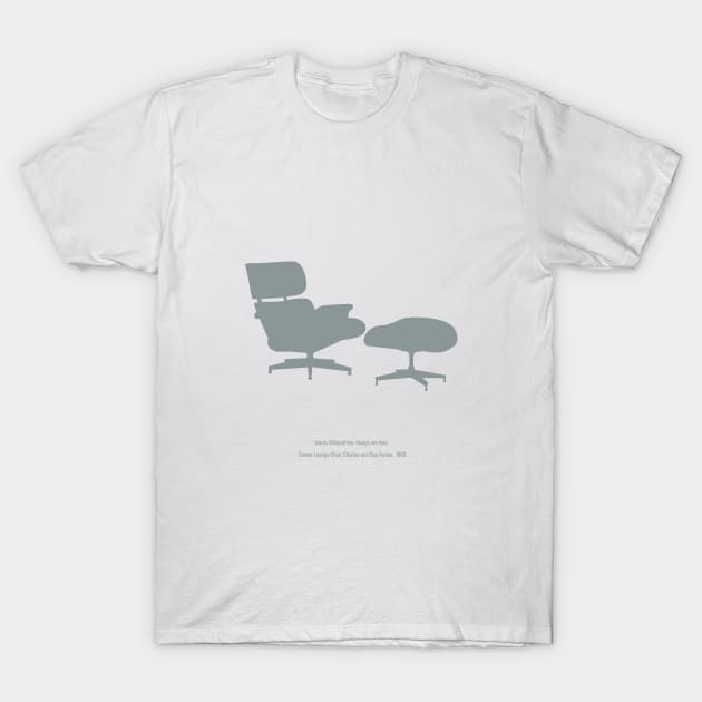 Eames Lounge Chair, Charles and Ray Eames, 1956 T-Shirt by Dez53